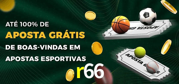 r66 Ate 100% de Aposta Gratis